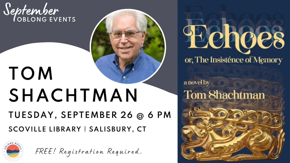 Don't Forget! Tues, Sept. 26 @ 6pm: Join us at Scoville Memorial Library for an event with Tom Shachtman, author of ECHOES: A Novel! Register here: bit.ly/47oEnjF @MadvillePub