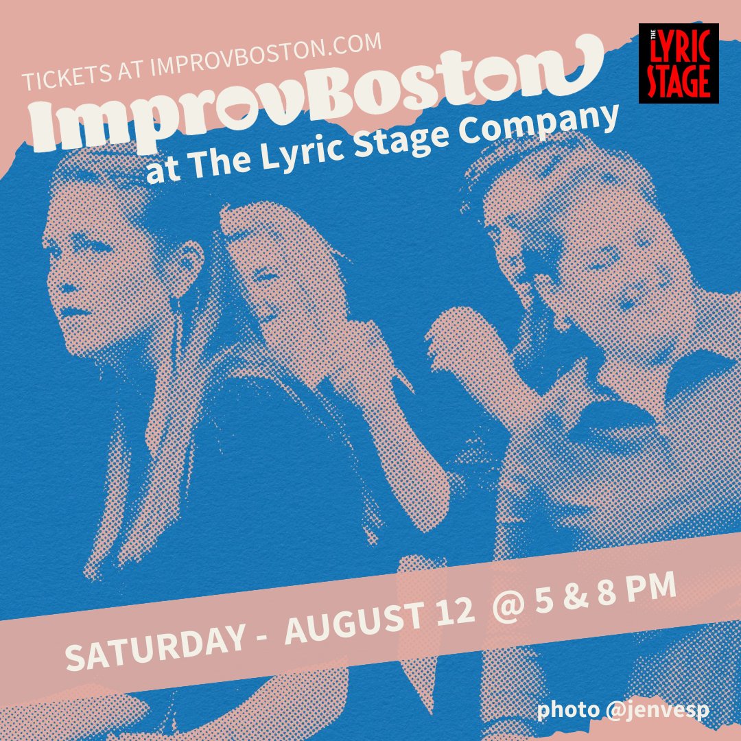 There's still plenty of Summer vacay folks  Catch us for TWO shows on Saturday both at @lyricstageboston  Grab your tix today.... buff.ly/3OsRCqY

 #Boston #ImprovComedy #theatre #bostonma #livecomedy #bostontheater #improv  #comedy  #familyfun #familytime #familyfriendly