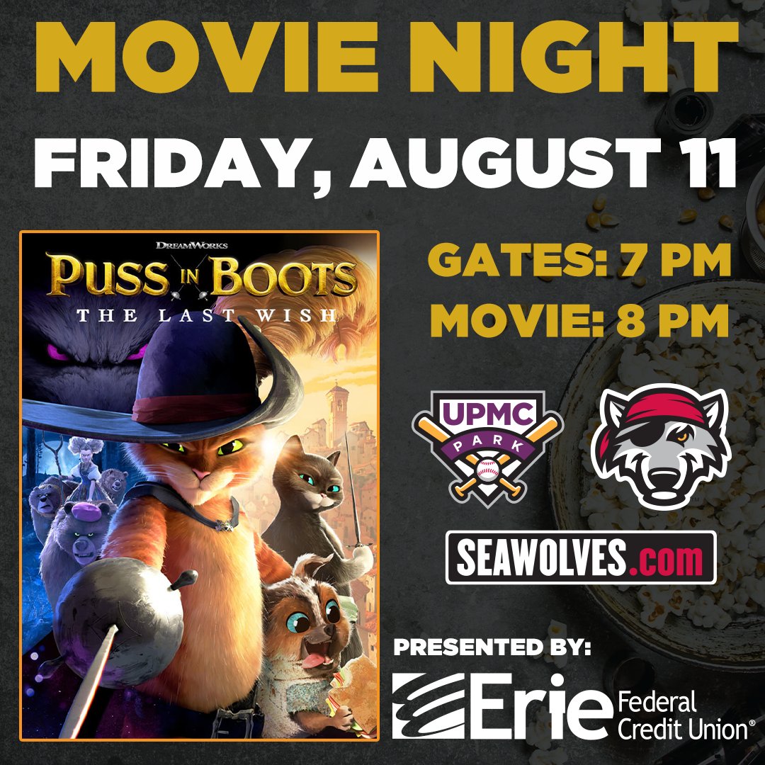 erie_seawolves's tweet photo. Movie nights are back at UPMC Park! 🍿🎬

Join us on Friday, August 11 to watch Puss in Boots: The Last Wish presented by @eriefcu 

https://t.co/URMT2uo7oL https://t.co/Ok9NKdFd3v