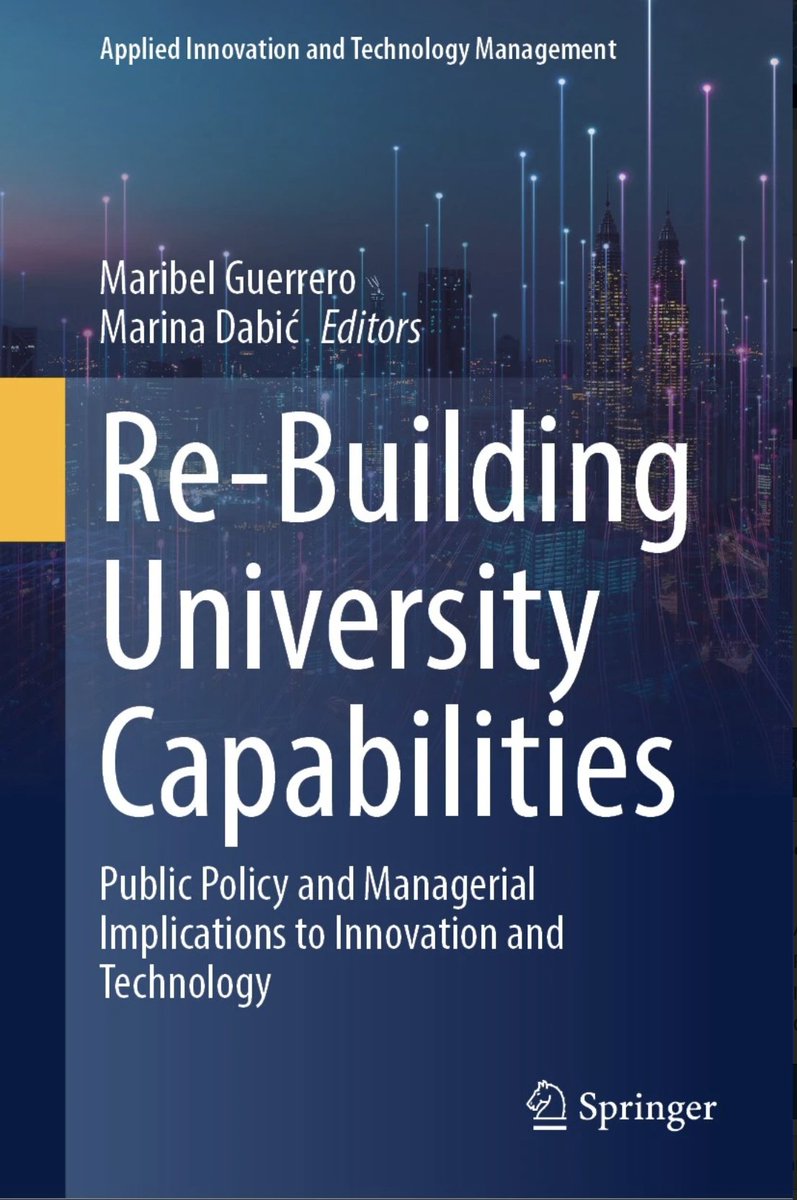 Maribel Guerrero (@dr_mguerrero) on Twitter photo Happy to share our book
"Re-Building University Capabilities: Public Policy and Managerial Implications to Innovation and Technology" lnkd.in/gHybVSfG <a href="/SpringerNature/">Springer Nature</a>
#universities #capabilities #entrepreneurship #innovation #digitalization #sustaintability #publicpolicy Happy to share our book
"Re-Building University Capabilities: Public Policy and Managerial Implications to Innovation and Technology" lnkd.in/gHybVSfG <a href="/SpringerNature/">Springer Nature</a>
#universities #capabilities #entrepreneurship #innovation #digitalization #sustaintability #publicpolicy