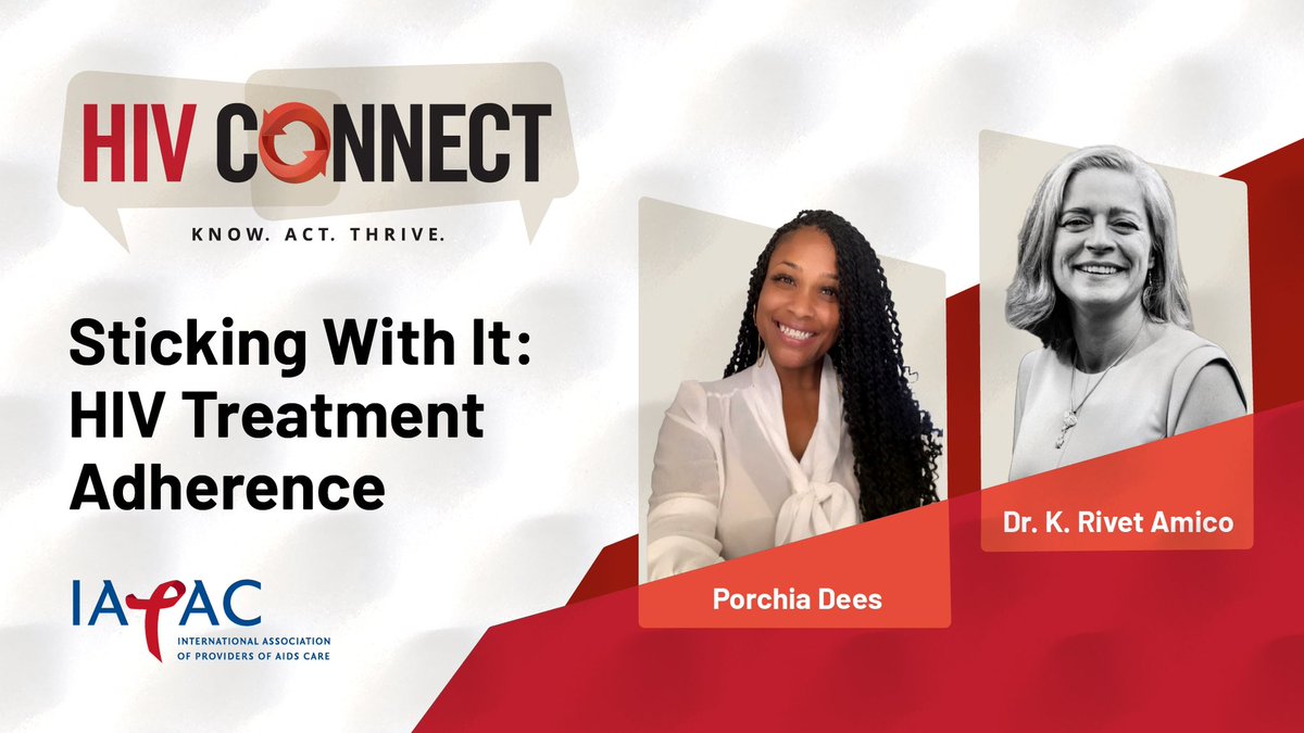 IAPAC's tweet photo. Achieving #UequalsU means optimal adherence to #HIV treatment. In this episode of #HIVConnect, we ask Dr. K. Rivet Amico, Porchia Dees to discuss “sticking with it.” https://t.co/OUzjc4G4Mc https://t.co/Uv87eG5t2N