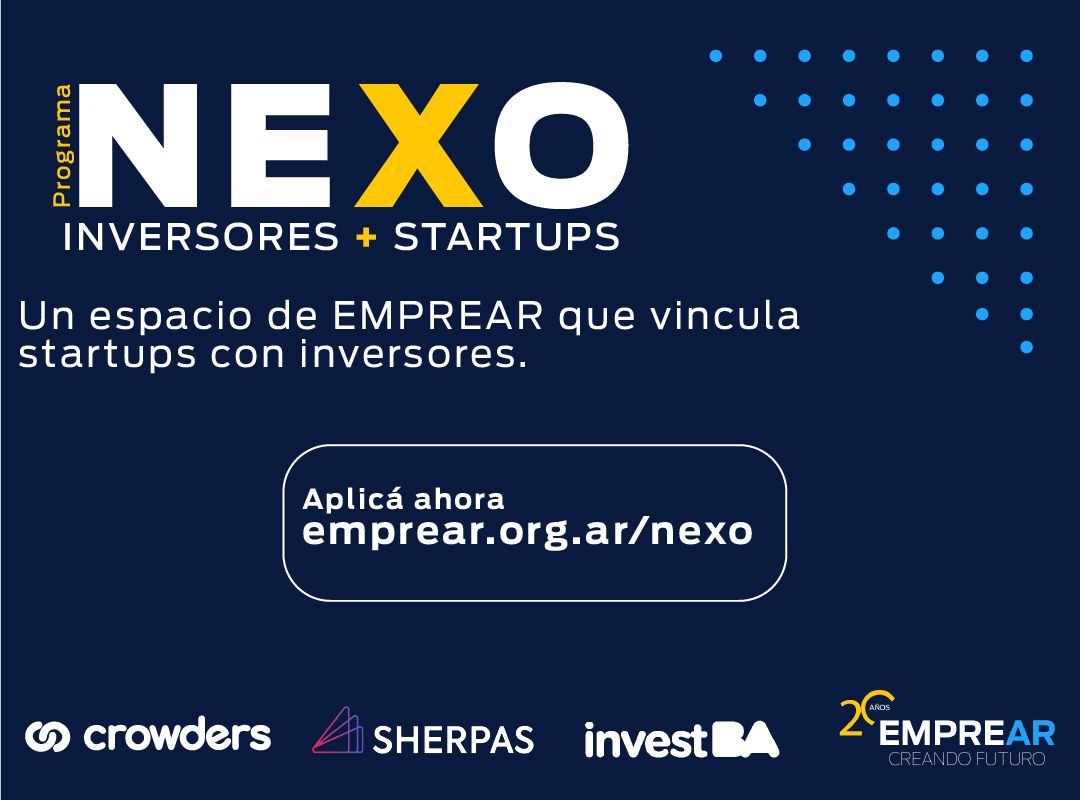 Sumate a NEXO, el programa de <a href="/Emprear_BA/">EmprearBusinessAngel</a>  junto a investBA, Crowders y Sherpas🗻 que conecta startups con inversores.

Aplicá ahora en emprear.org.ar/nexo