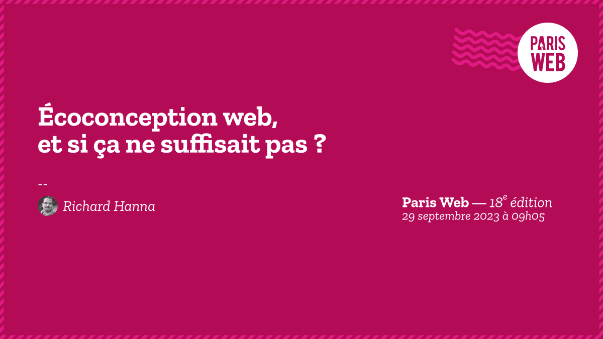 ParisWeb's tweet photo. Conférence #ParisWeb : le 29 septembre, se lancer dans l’écoconception web sans tomber dans le greenwashing, Richard Hanna nous donnera quelques pistes pour y parvenir.
https://t.co/O0GZAyGW2B

Inscrivez-vous pour y assister https://t.co/e4TibVZTcQ https://t.co/bOYWGFzr4T