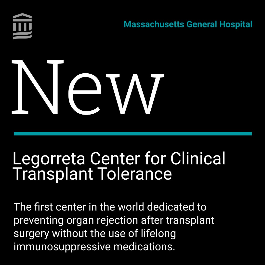 #MGHsurgery and @mgh_transplant are now 🏠 to the Legorreta Center for Clinical Transplant Tolerance—a first-of-its-kind center dedicated to preventing post-transplant organ rejection WITHOUT the need for lifelong immunosuppressive. Learn more: spklr.io/6010lebo