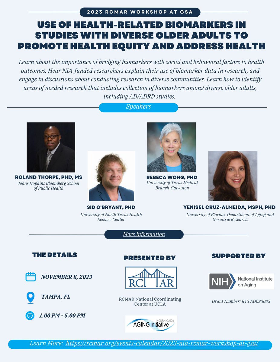 RCMAR Workshop at GSA “Use of Health-Related Biomarkers in Studies with Diverse Older Adults to Promote Health Equity and Address Health” (November 8): Learn more: rb.gy/tbnm7