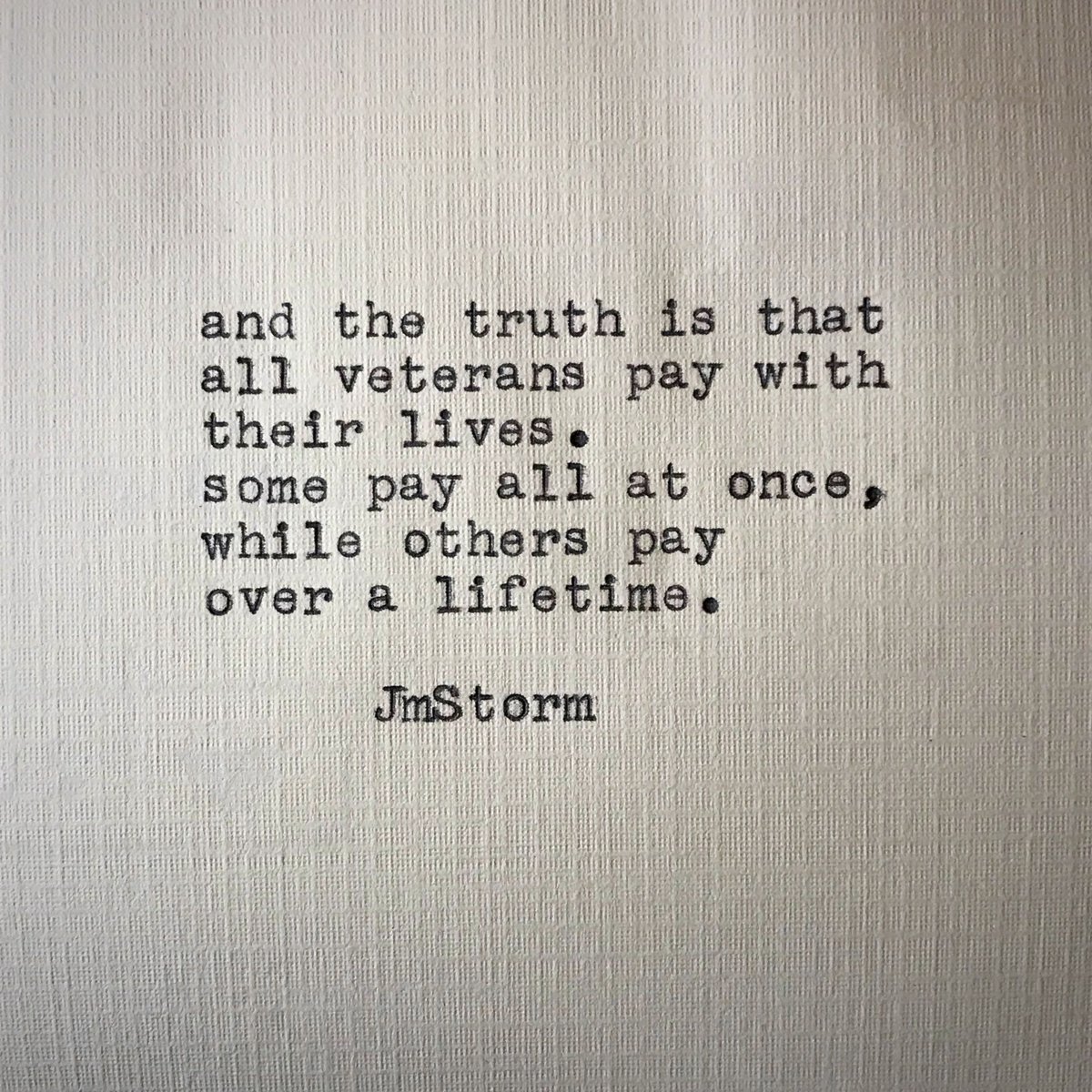 And the truth is that all veterans pay with their lives. Some pay all at once, while others pay over a lifetime. — J.M. Storm. #CharlieMike #BattleBuddies #dogs #dogrescue #Horses #veterans #army #navy #airforce #marines #continuethemission
