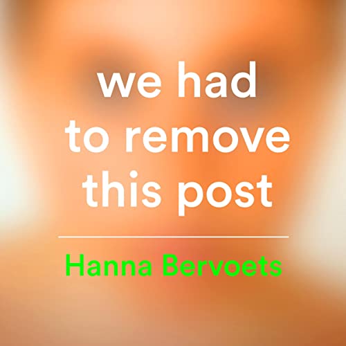 GlobalLitin's tweet photo. We had to remove this post, by Hanna Bervoets, tr. by @emmarault.

We Had to Remove This Post by Hanna Bervoets is a chilling, powerful &amp; gripping story about who or what determines our world view.

#WITMonth #WIT #DutchLit #MediaLiteracy🧵 https://t.co/k7zgRfHFA5