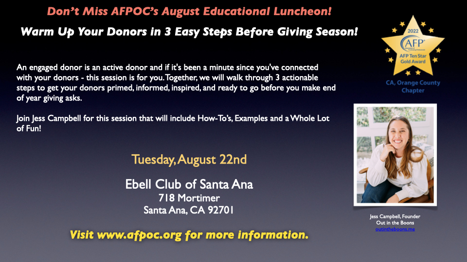 AFPOrangeCounty's tweet image. This month's AFPOC Educational Luncheon is a Don't Miss event! Come hear Jess Campbell provide insights on Donor Engagement as the fall giving season begins.

Jess Campbell is the founder of Out in the Boons (outintheboons.me)

For more info: lnkd.in/gTQZNzGh