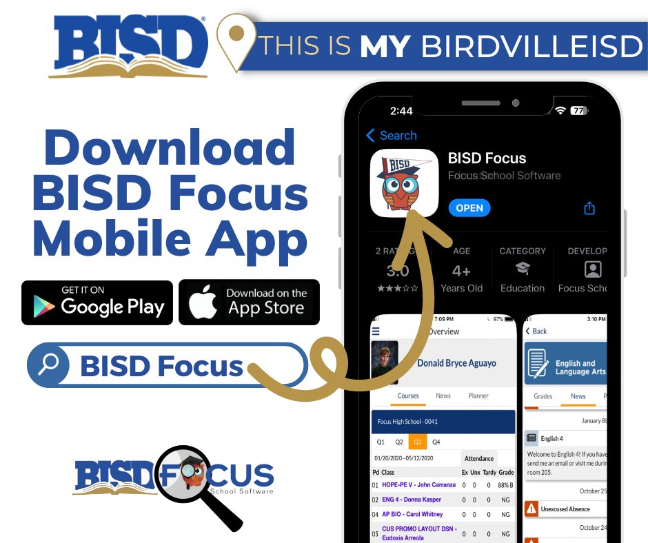Birdville ISD is introducing the NEW BISD Focus Mobile App! 

1. Search for "BISD Focus" in the Google Play store or Apple App Store

2. Download the App

3. Sign in with the login username and password you created in Focus

Note: This replaces the Skyward Family Access App.