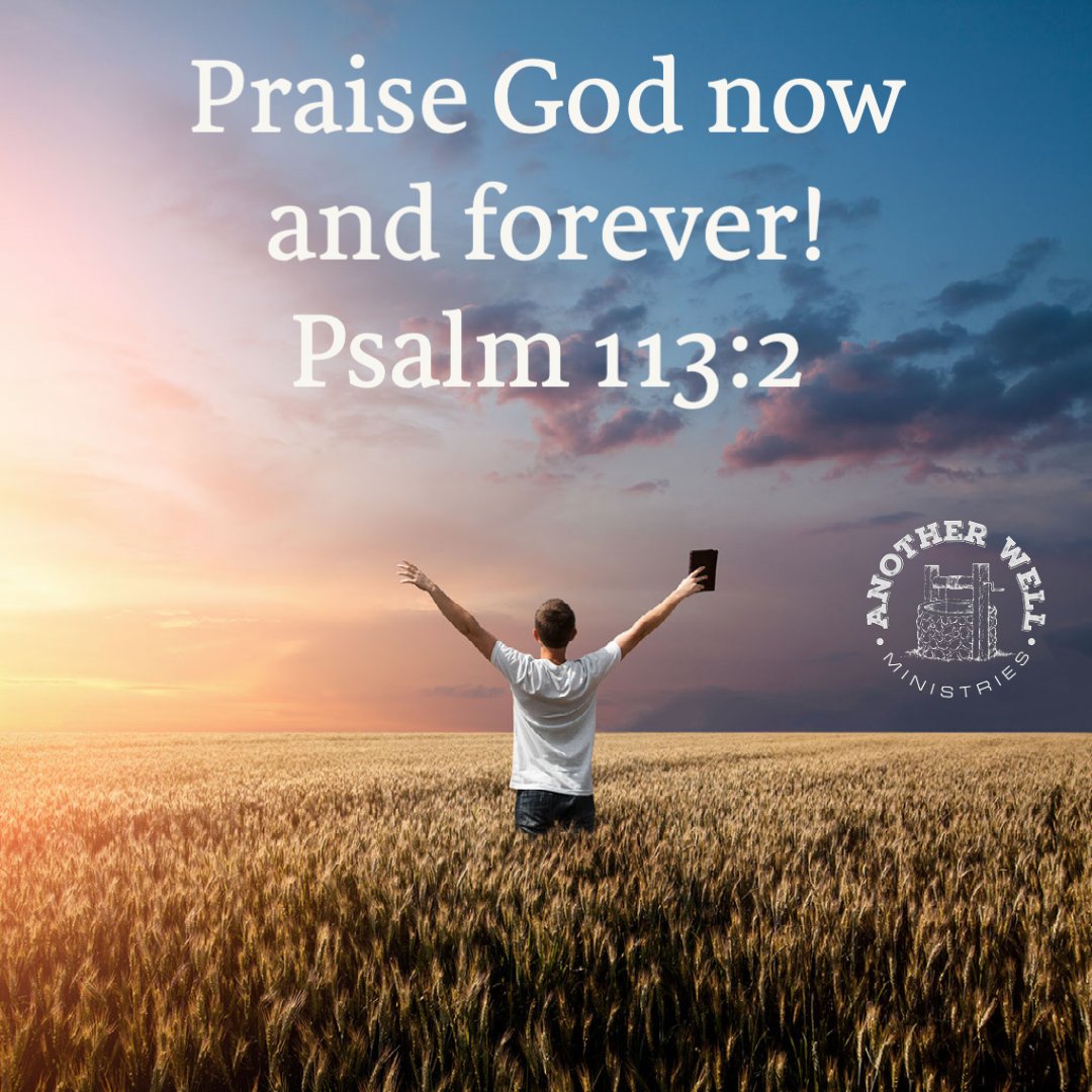 From now and forevermore, praise God and bless His name!

#praise #worship #PraiseGod #worshipGod #blessed #blessings #faith #havefaith #believe #hope #trustGod #truth #DailyBibleVerse #Bibleversedaily #Bible #Christian #amen