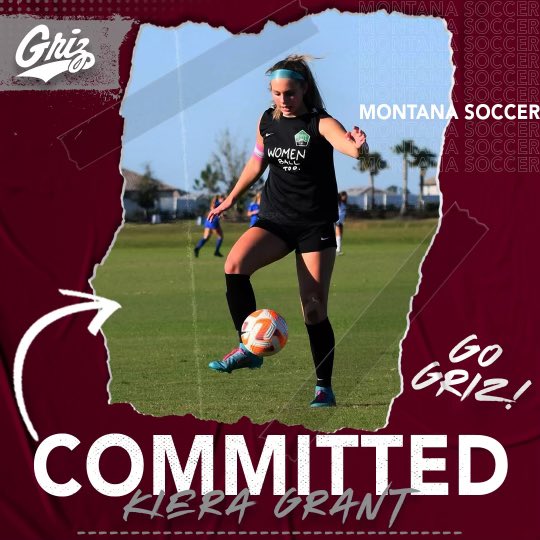 KieraGrantt17's tweet photo. After receiving an offer from the @montanagrizsoc coaching staff and experiencing an amazing visit this past weekend, I am extremely excited to announce my verbal commitment to play Division 1 soccer at the University of Montana. Go Griz🐻 https://t.co/LLuPMKDAPe
