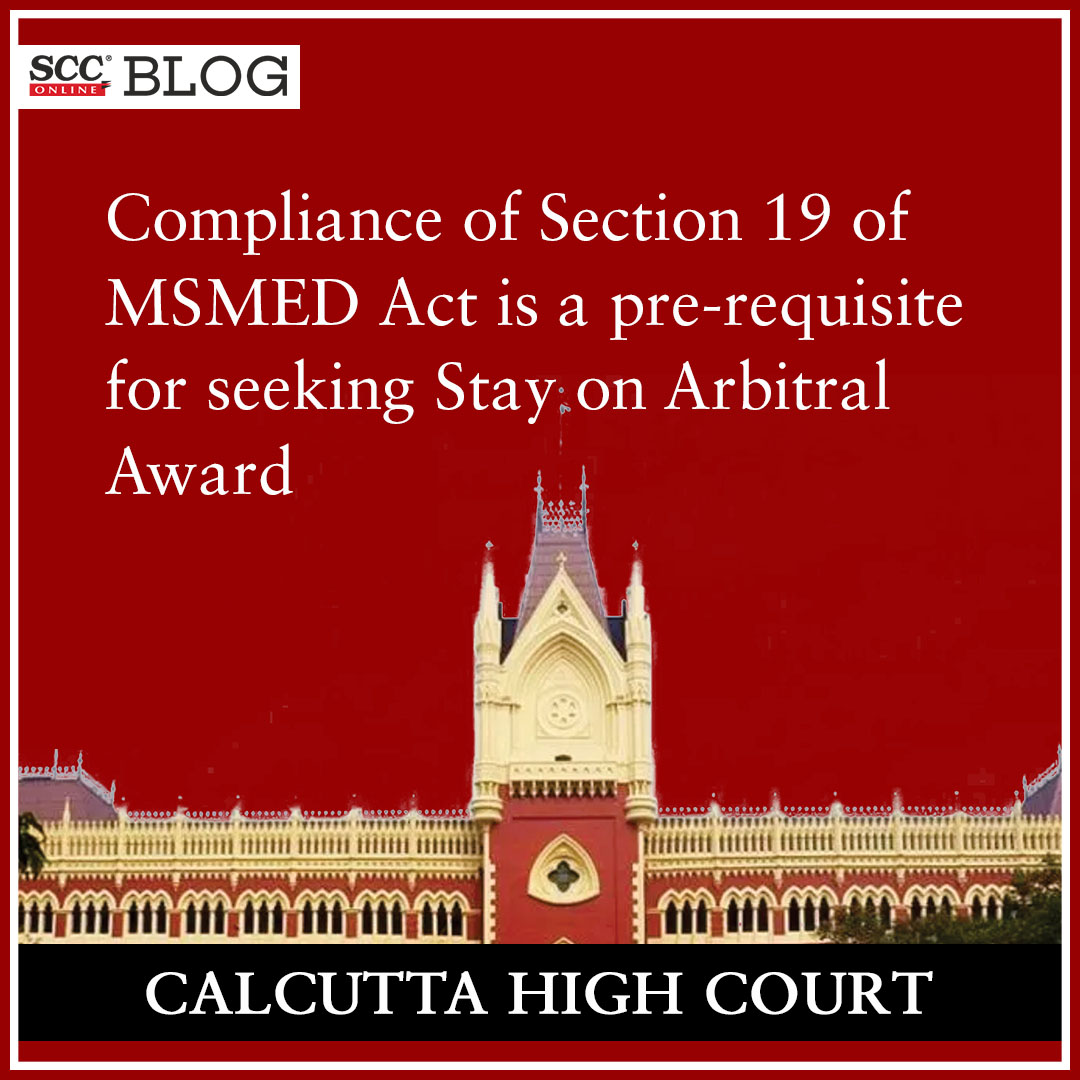 scconline_'s tweet photo. Compliance of Section 19 of MSMED Act is a pre-requisite for seeking Stay on Arbitral Award: Calcutta High Court
https://t.co/6UDteybjpE
#CalcuttaHighCourt #CalcuttaHC #arbitralaward #MSMEDAct #arbitration #conciliation #scconline #SCC #legalnews #scconlineblog #legalknowledge https://t.co/pG1MRatwkZ