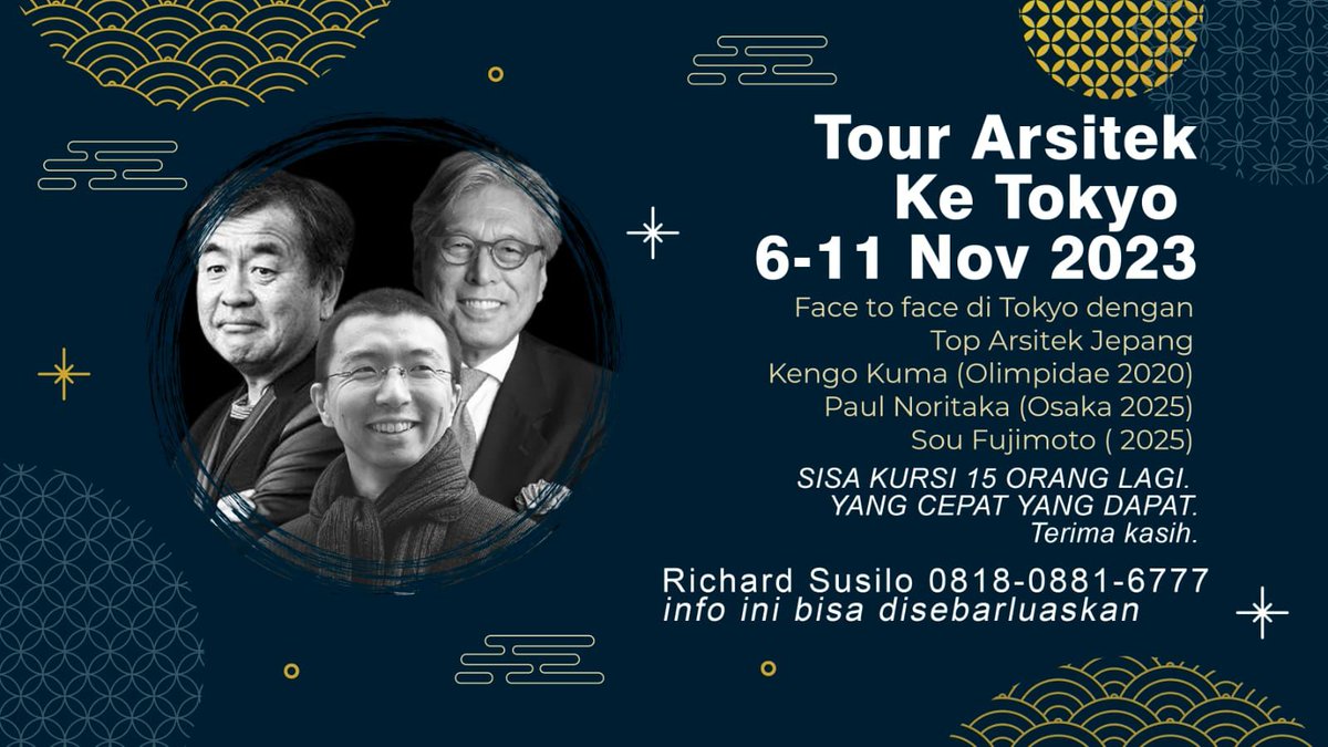 MegaBuildIndo's tweet photo. TOUR ARSITEK KE TOKYO | 6-11 November 2023 (6D5N)

Program ini merupakan kerjasama dengan Ikatan Arsitek Indonesia (IAI) @iai_architect 
Terbuka untuk umum &amp; hanya tersisa 3 seats!

Info harga &amp; lainnya: 
Richard Susilo: +62 818-0881-6777 (WA) https://t.co/nEJuGmxX6B