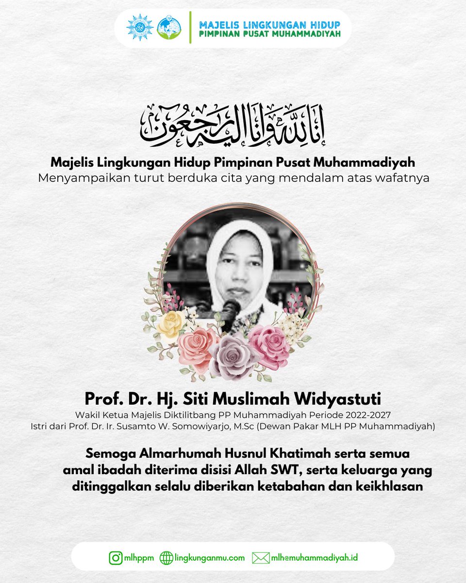 MLH_PP_Muh's tweet photo. Turut Berduka Cita atas wafatnya Prof. Dr. Hj. Siti Muslimah Widyastuti.
Semoga almarhumah husnusl khatimah dan semua amal ibadahnya diterima di sisi Allah SWT.

#Muhammadiyah #MajelisLingkunganHidupMuhammadiyah https://t.co/C41bgu7o3p