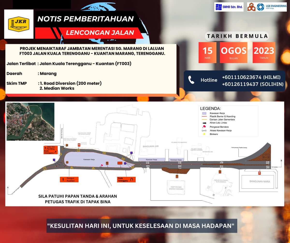Notis pemberitahuan : Lencongan Jalan bagi Projek Menaiktaraf Jambatan Sg Marang, FT003 Jalan Kuala Terengganu - Kuantan, Marang, Terengganu.