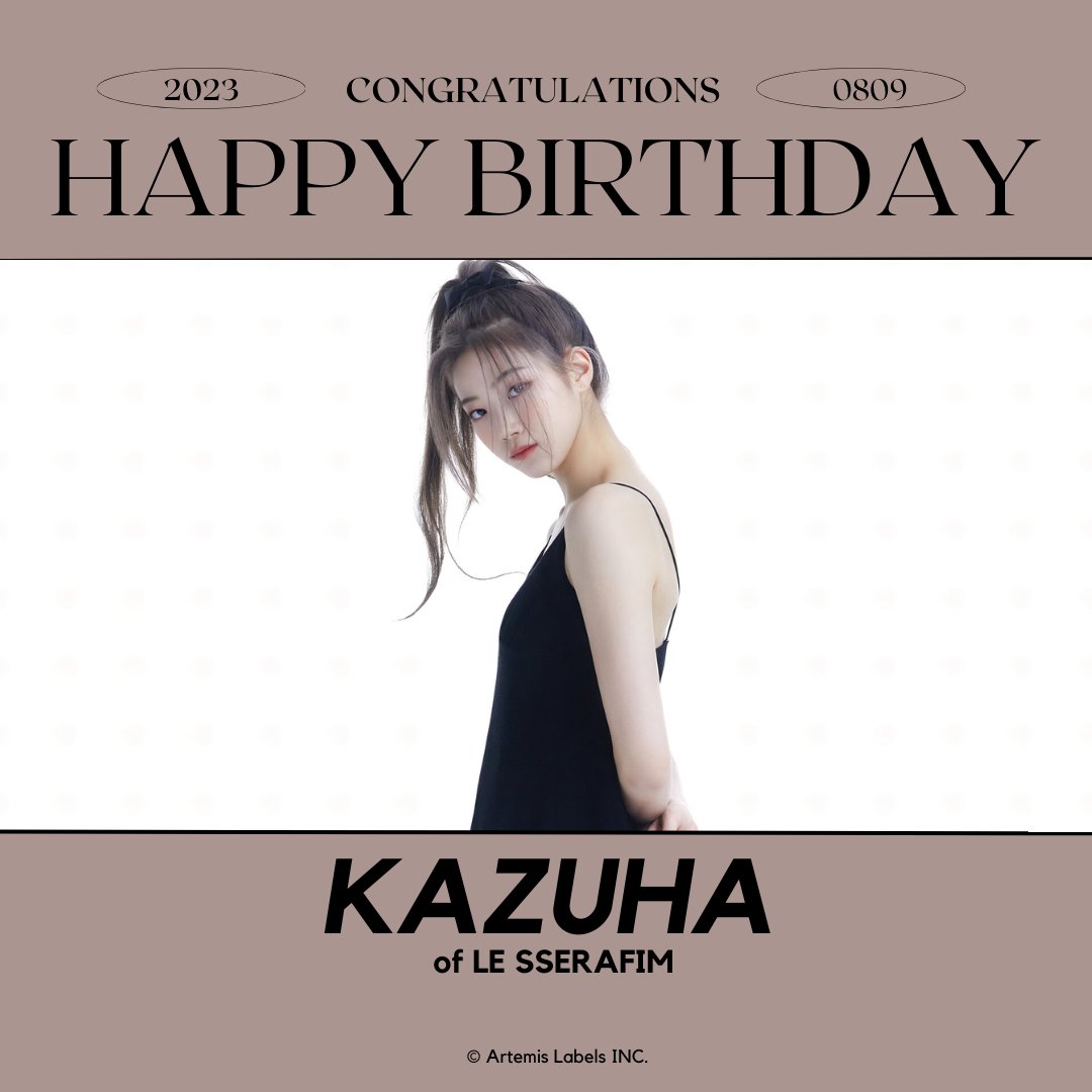 artemis_labels's tweet photo. Happy birthday to LE SSERAFIM's, Kazuha (카즈하)  🎂🥳!

✅ 08.09.23

© 2023 @Artemis Labels INC.
All rights reserved to @artemislabels 
 
#LE_SSERAFIM #르세라핌 #카즈하 #KAZUHA #HappyKAZUHADay #Happy_KAZUHA_Day @le_sserafim https://t.co/x36Oghwkrx