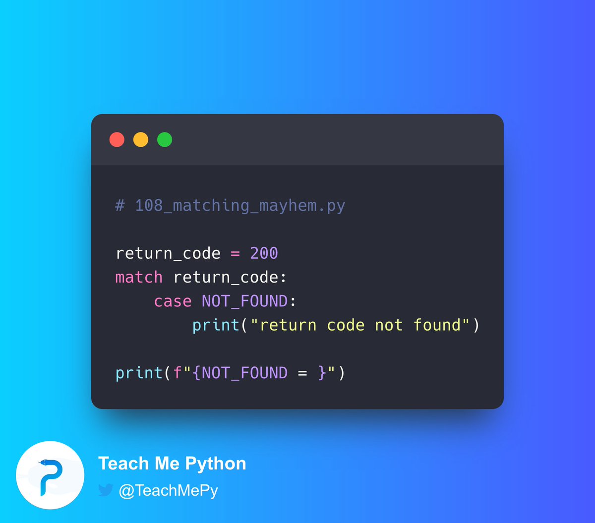 TeachMePy's tweet image. #Python Pop Quiz 🐍❓
What is the value of `NOT_FOUND` at the end of this code?
A) NameError
B) None
C) 200
D) 0