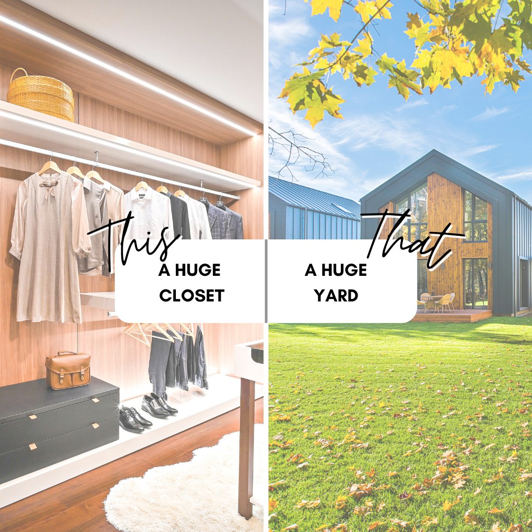 Might be a tough one! Would you rather have a huge walk-in closet or a huge yard?

#wouldyourather #wouldyouratherquestions #thisorthat #chooseone #chooseyourfave #favorites #backyard #closet #luxury #walkincloset #bigbackyard #realtor #realestate #findyourspace #dreamhome
