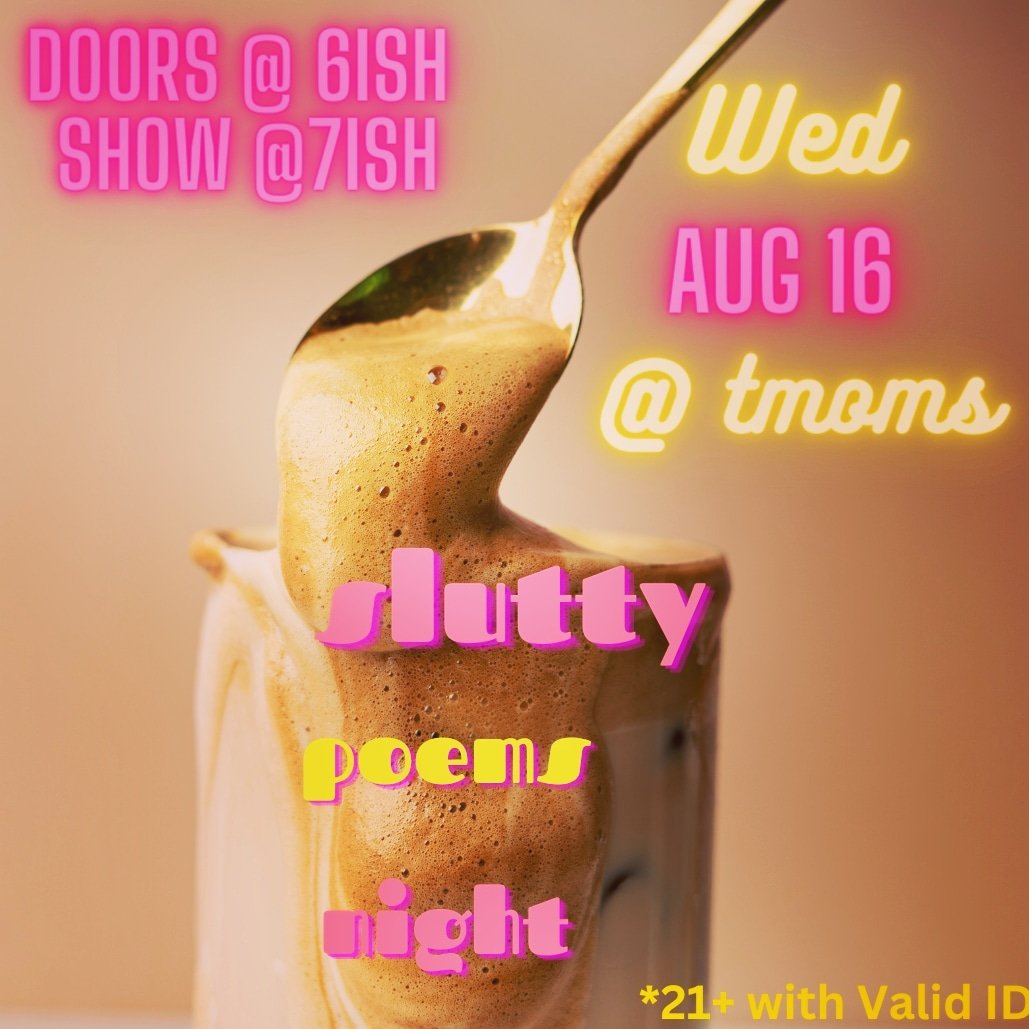 Meet Alejandro, one of the features for the next Slutty Poems Night on Wed Aug 16th!!!