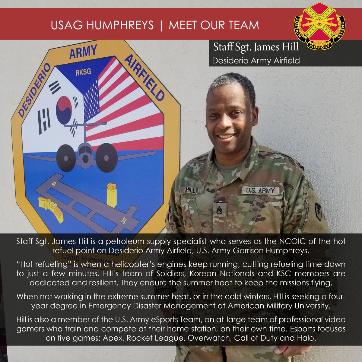 #MeetOurTeam Staff Sgt. James Hill is a petroleum supply specialist who serves as the NCOIC of the hot refuel point on Desiderio Army Airfield, #USAGHumphreys. When not working in the extreme summer heat Hill is seeking a four-year degree in Emergency Disaster Management.
