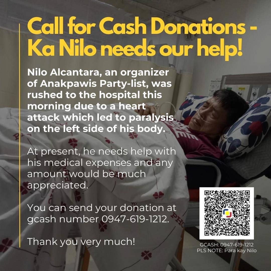tatacielo's tweet photo. CALL FOR CASH DONATIONS

Nilo Alcantara, an organizer of Anakpawis Party-list, was rushed to the hospital on August 8, 2023 due to a heart attack which led to paralysis on the left side of his body. 

At present, he needs help with his medical expenses. 

GCash: 0947-619-1212 https://t.co/kpUxEnZIkR