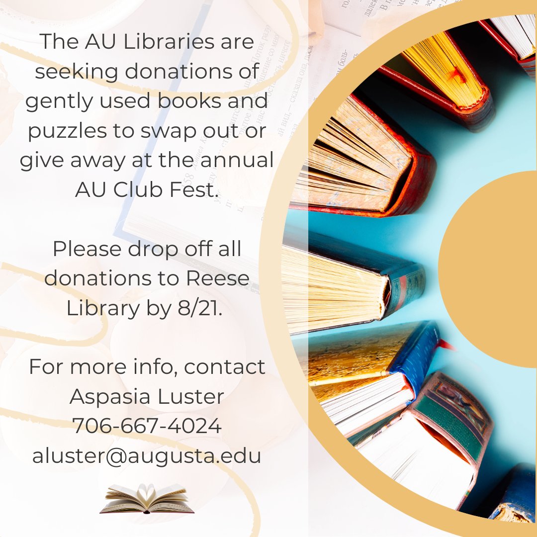 AUG_Libraries's tweet photo. The AU Libraries are seeking donations of gently used books and puzzles to swap out or give away at the annual AU Club Fest. Please drop off all donations to Reese Library by 8/21. For more info, contact Aspasia Luster at 706-667-4024 or aluster@augusta.edu.
#AULibraries https://t.co/v3TDTyjrkZ