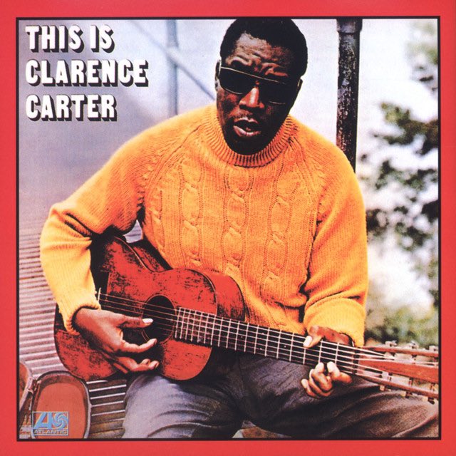 austinkleon's tweet photo. You might only know Clarence Carter from “Strokin’” — and “Strokin’” rules! — but go back and listen to his debut. So good. (Includes the classic “Slip Away.”) https://t.co/psuSS4TTuj
