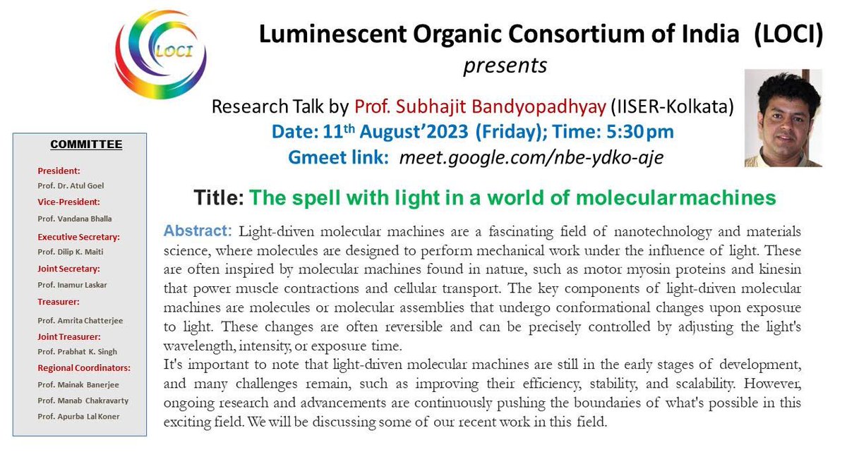 BnPrusti's tweet photo. Join (https://t.co/lWXbRpUJbM) the first talk organized by “Luminescent Organic Consortium of India” #LOCI. Prof. Bandyopadhyay from @The_LightLab will deliver a talk on “The Spell With Light in a World of Molecular Machines”
Date: 11th Aug (Fri) 5:30 PM IST https://t.co/uRvDsB8bLH