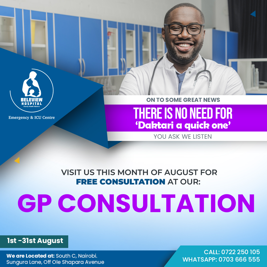 BeleviewH's tweet photo. There is no need for 'Daktari a quick one' you ask we listen, Visit us this August for free GP consultation. Call us on 0722 250 105 or whatsapp us on 0703 666 555. #BeleviewHospital https://t.co/TgPbIR2jGP