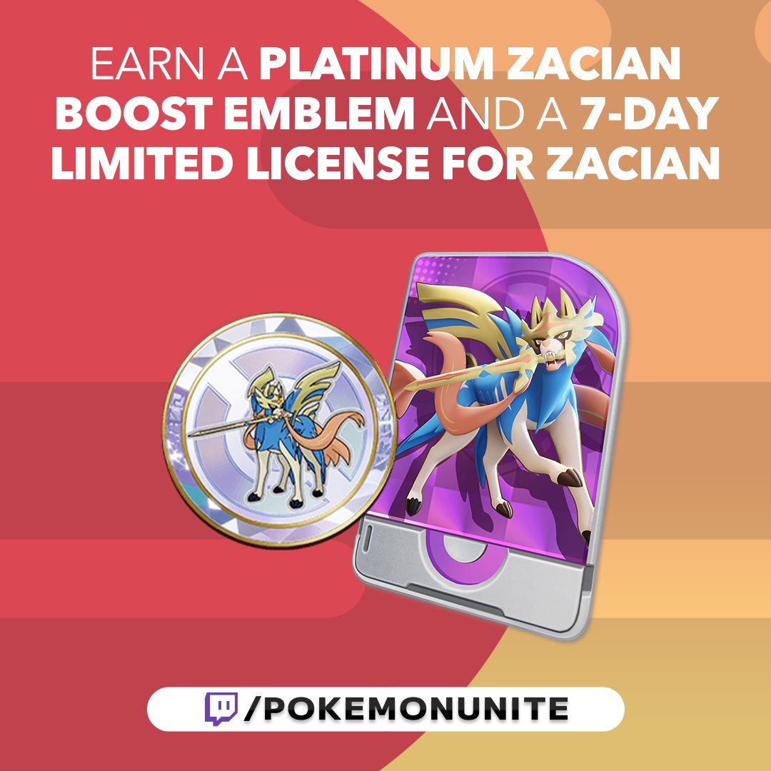 Pokémon UNITE Championship Series on X: Tune in for #PokemonWorlds on  Twitch to earn (1) Platinum Zacian Boost Emblem and (1) 7-Day Limited  License for Zacian in Pokémon UNITE! Limited supply. Must