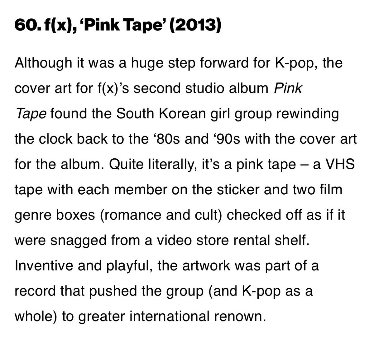 f(x)’s <Pink Tape> was ranked #60 on Billboard’s 'The 100 Best Album Covers of All Time'

"The artwork was part of a record that pushed the group (and K-pop as a whole) to greater international renown."

billboard.com/photos/best-al…