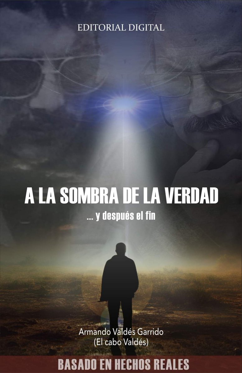OvniChile1's tweet photo. El cabo Valdés, después de más de 25 años, anuncia su tan esperado libro: «A la sombra de la verdad».
#editorialdigital #alasombradelaverdad https://t.co/ZapDsL0ZKV