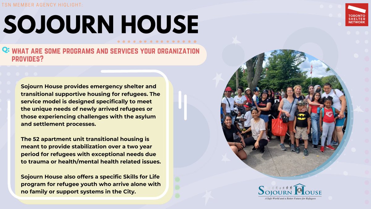 TSN members are comprised of a diverse group of agencies that represent the majority of shelters and hostels across the City of Toronto. This month we are highlighting <a href="/SojournHouse/">Sojourn House</a> and the important work that they do!