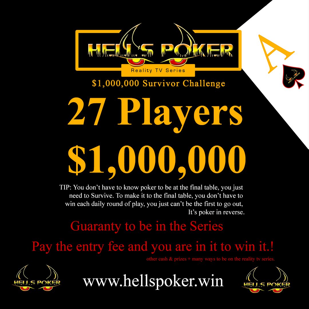 HellsPoker's tweet photo. WIN $1,000,000, 1 in 27 will win. Hell's Poker: $1,000,000 Survivor Challenge | Reality TV Series, now casting or Pay the Entry Fee and you are Guaranteed in it to WIN it! 

#hellspoker #RealityTV #TV #poker #CASTING #trending #castingcall #fyp #texasholdem #IMDb @HellsPoker https://t.co/YpCgvWxeSP