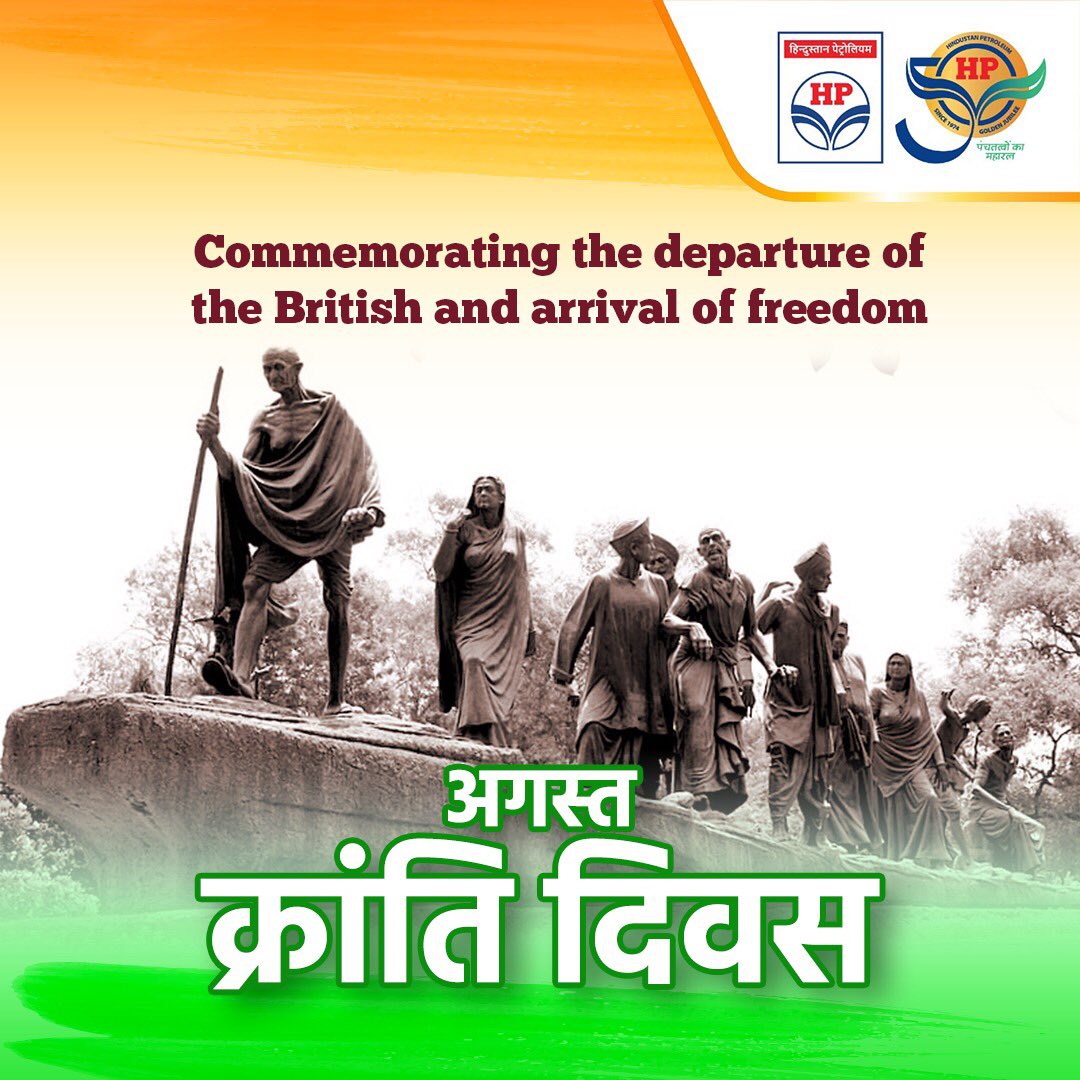HPCL's tweet photo. Kranti Day marks an important milestone in the Indian Independence Movement. Today we celebrate 81 years since Mahatma Gandhi set in motion the freedom struggle to decolonise India from the British raaj. Jai Hind.

#HPCL #DeliveringHappiness #KrantiDay 
#hptowardsgoldenhorizon https://t.co/VvoPbANFTW
