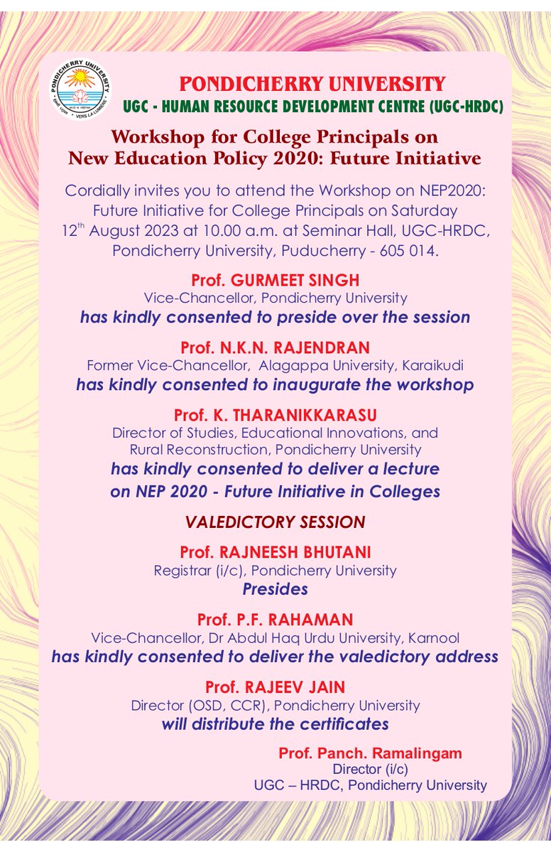 HRDC_PU's tweet photo. Inviting all affiliated college Principals to Pondicherry University! Join us for a workshop on the future initiatives of the #NEP2020 on Saturday, Aug 12th at 10am at #UGCHRDC, @ Seminar Hall #PondicherryUniversity. https://t.co/0Pc5v404Wl