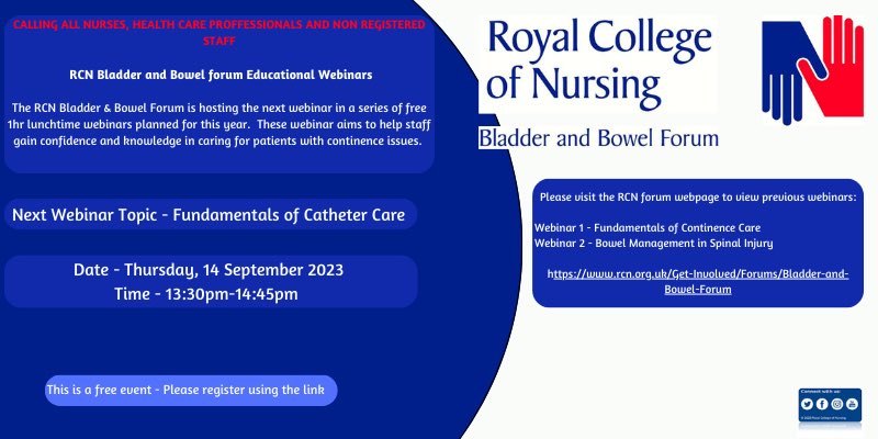 The @RCNContinence will be hosting our 3rd webinar on the 14th September The Fundamentals of Catheter Care you can register via the link below rcn.org.uk/news-and-event… @alix0619 @NikkiC07 @CoghlanVictoria