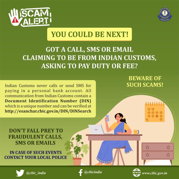 Citizens Beware! Don’t fall prey to Fraudulent Calls, Emails, Messages and Social Media Posts claiming to be from Indian Customs and demanding payment of customs duty in personal bank accounts. #FraudAlert @nsitharamanoffc @CBIC_India @FinMinIndia @DrBhagwatKarad @mppchaudhary