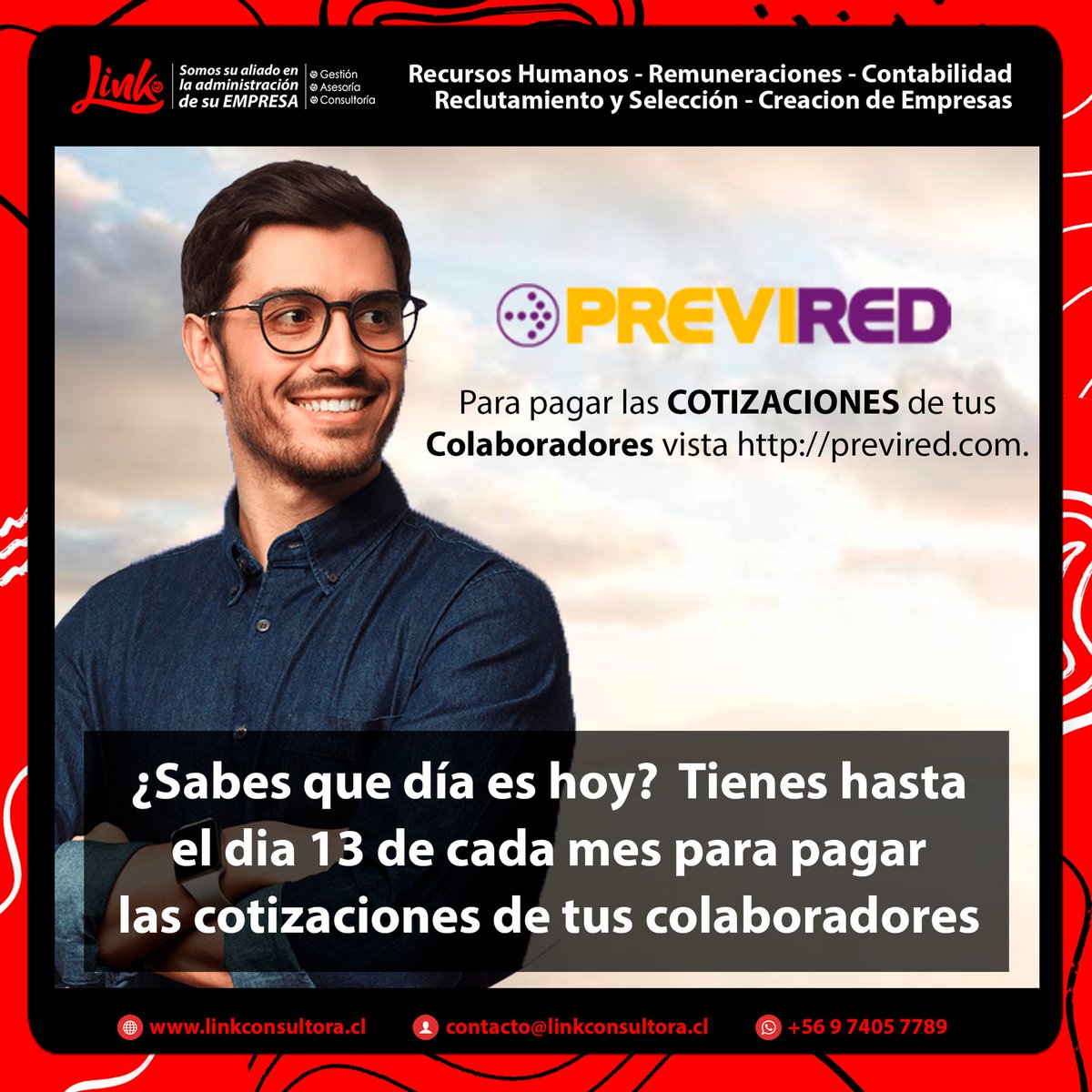 RRHHchile's tweet photo. Recuerda pagar las #COTIZACIONES de tus colaboradores hasta el día 13 de cada mes antes de las 13:00 horas!
#imposiciones #previred #leyessociales #pagar #emprededores #emprende #consultora #pyme #emprendedoras #pymes #subcontrato #emprendedores #pymechile https://t.co/DDoPSUoIlo
