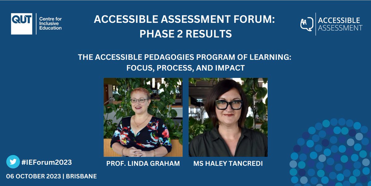 Prof. Linda Graham and Haley Tancredi will be presenting at our upcoming Accessible Assessment Forum: Phase 2 Results. Linda and Haley will present a session titled: The accessible pedagogies program of learning: Focus, process, and impact. Register now: research.qut.edu.au/c4ie/events/ac…