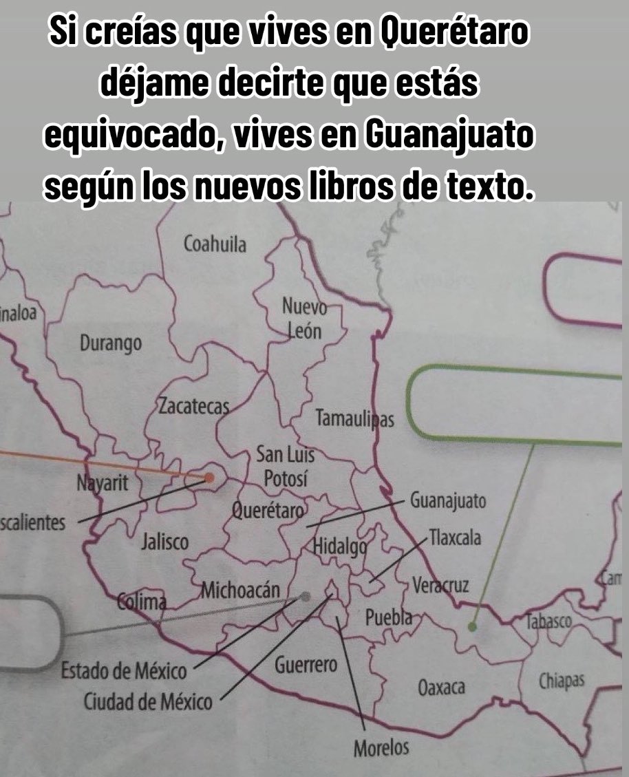 BaulDel's tweet photo. Pero que está pasando #Queretaro es #Guanajuato @SEP_mx https://t.co/qzkKnpYdP5