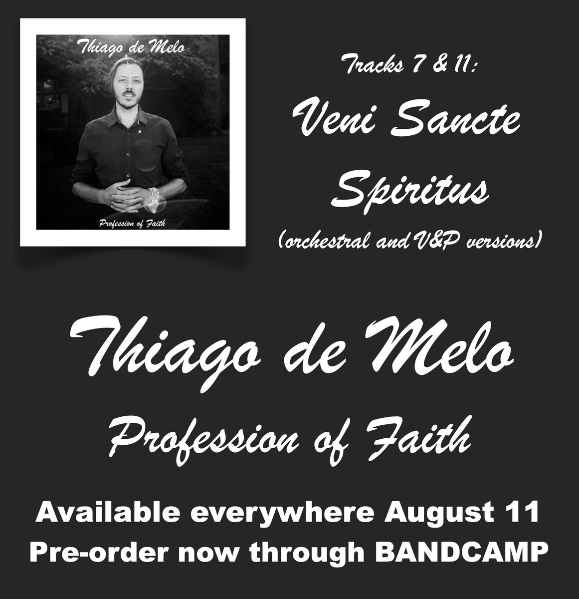ThiagoMusic's tweet photo. Just a couple days to the official release of "Profession of Faith" (Aug/11) across all major digital platforms. And our gradual release on https://t.co/lB9npanLXq is almost all finished up. Today "Veni Sancte Spiritus" is revealed and this song actually has 2 versions. Check it! https://t.co/ktpofQgoVU