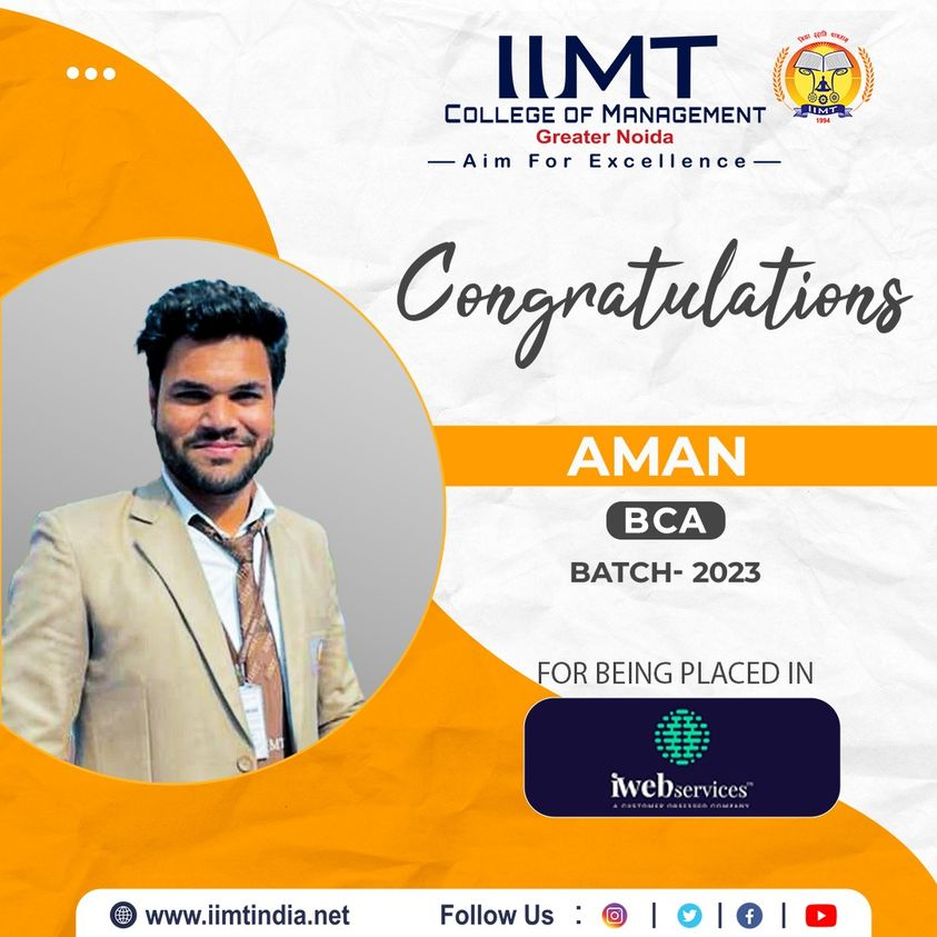 iimtnoida's tweet photo. IIMT Group of Colleges, Greater Noida, is proud to extend its heartiest congratulations to our student Aman BCA, Batch -2023, for being placed in 'iWebservices'.
https://t.co/UOh7RIbr6l
Call Us: 9520886860
#IIMTIndia #BCAPLACEMENT #IIMTian
#iimtplacements #CampusPlacement https://t.co/lOeNaxbCC3