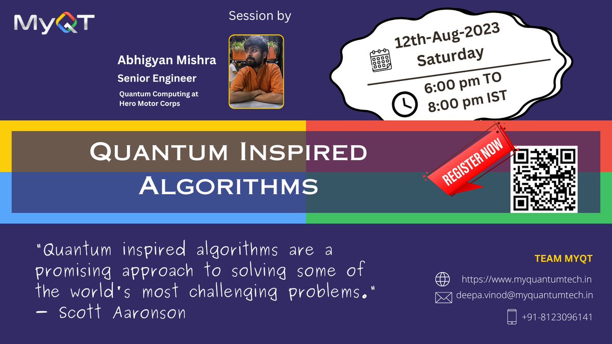MyQuantumTech's tweet photo. Learn "Quantum inspired Algorithms - As a means of getting Quantum benefit in the NISQ era of quantum computing."
 
Date: 12/08/2023 @ 6:00PM to 8:00PM IST
 
Speaker : Abhigyan Mishra

Registration Link:
https://t.co/R7NiJBJ3WR https://t.co/lBGT4X7JKf