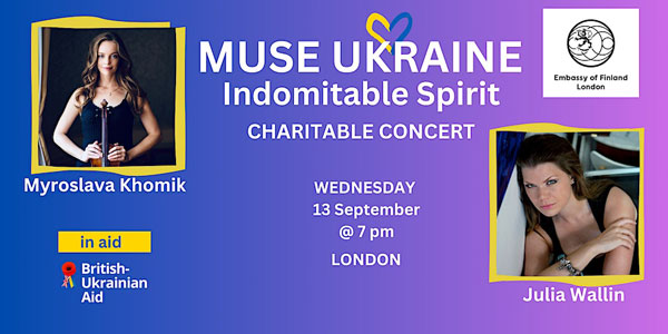 Muse Ukraine; Indomitable Spirit – charitable concert. All proceeds will be donated to British-Ukrainian Aid. Finnish Ambassador’s Residence, London 13. Sept 2023. More info: sibeliusone.com/2023/08/muse-u…
