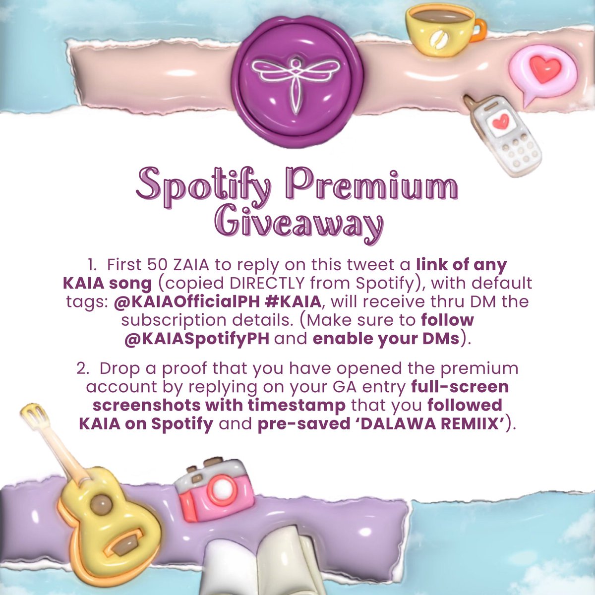 KAIASpotifyPH's tweet image. [GIVEAWAY]

50 SPOTIFY PREMIUM (2-month solo subs, email provided) up for grabs!

✅ Reply a link of any KAIA song, with default tags: 
@KAIAOfficialPH #KAIA
✅ Once you opened the acc, reply on your GA entry SS that you followed KAIA on Spotify &amp;amp; pre-saved #DalawaREMIIXbyKAIA.