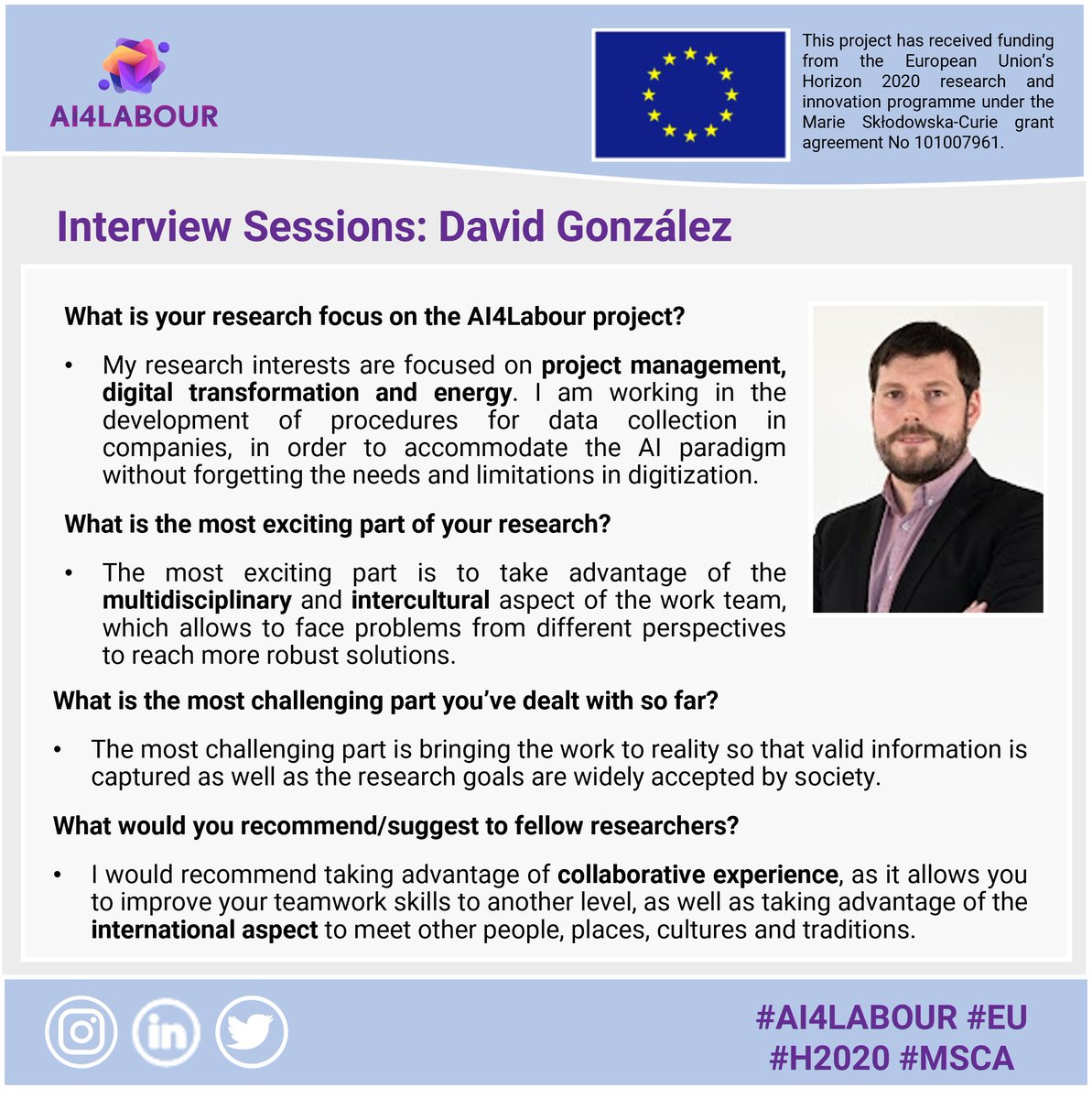 Please tune in to our #AI4Labour researchers for their interview sessions. Let’s see what David Gonzalez Asenjo from ITCL Technology Centre is telling us about the project 👇

#H2020 #EU #MSCA