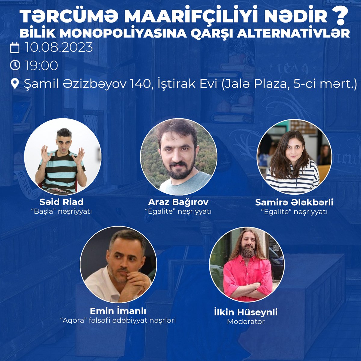 Sizi 10.08.2023 tarixində saat 19.00-da BAİ və İştirak Evinin birlikdə təşkil etdiyi "Tərcümə maarifçiliyi nədir, nəyə lazımdır? Bilik monopoliyasına qarşı alternativlər" mövzusunda müzakirəyə və kitab təqdimatına dəvət edirik. Ətraflı məlumat: fb.me/e/GyB8ysOi