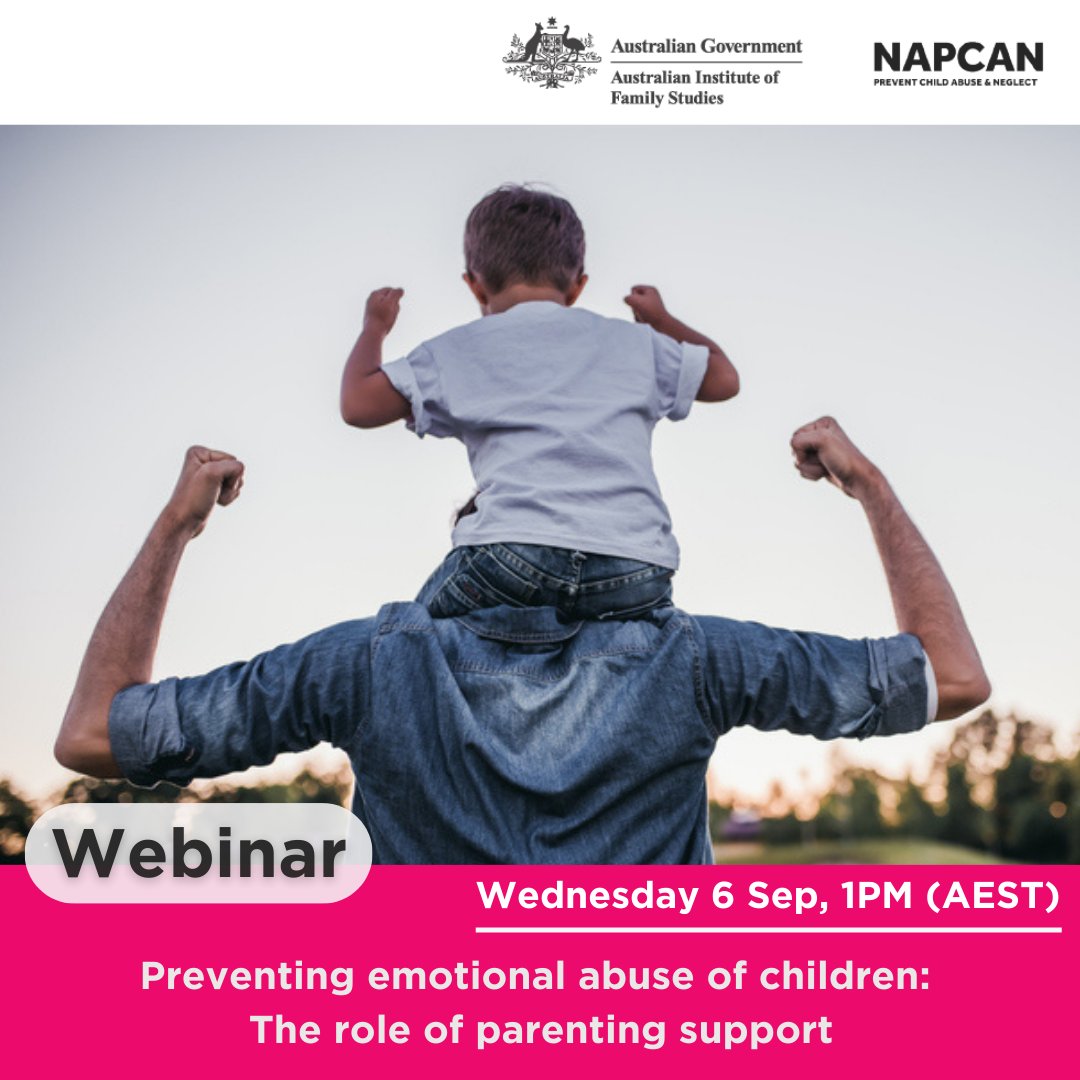 aifs_gov_au's tweet image. Join our upcoming #webinar held in partnership with @NAPCAN_AU on 6 Sep 1pm – 2pm (AEST) as part of #NationalChildProtectionWeek. This webinar will explore the role of parenting support in reducing and preventing emotional child abuse.  
Register now: aifs.gov.au/napcan-webinar