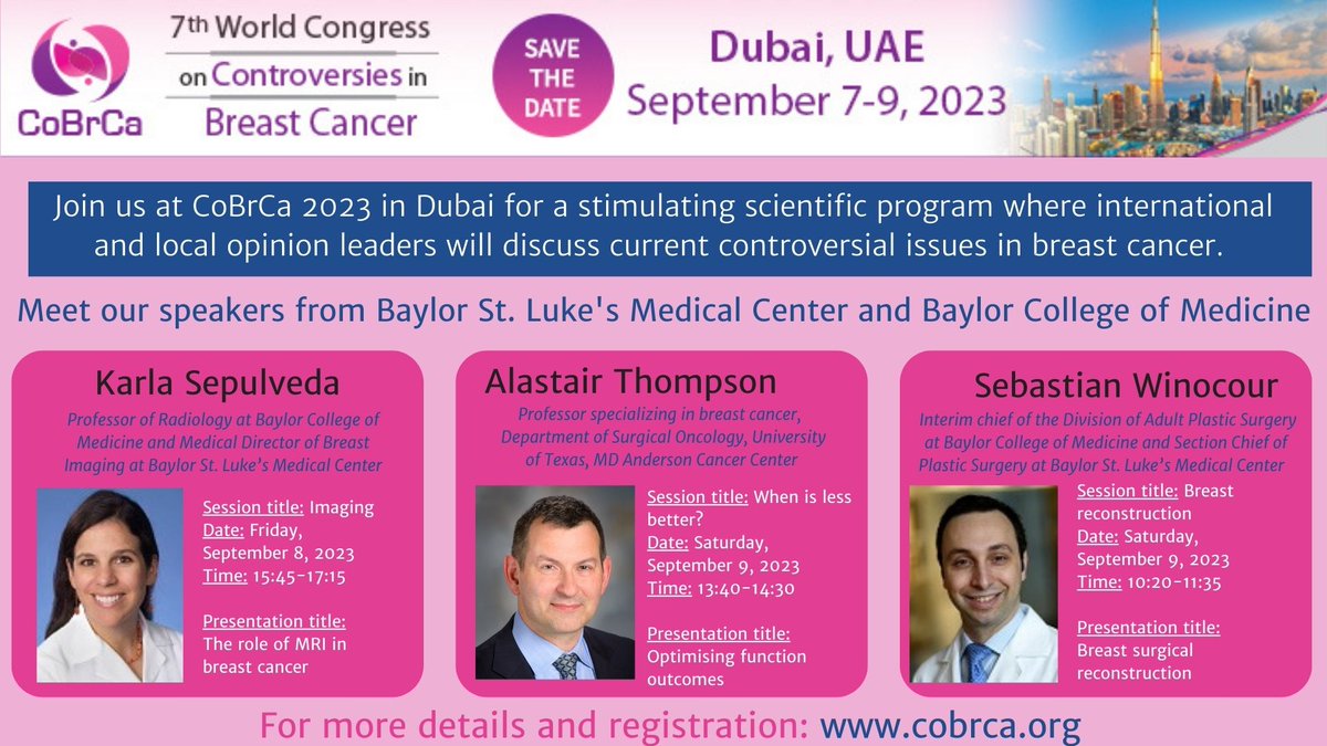 CoBrCa Congress (@cobrcacongress) on Twitter photo Join us at #CoBrCa in Dubai in September for an exceptional program including speakers from Baylor St Luke's Medical Center & College of Medicine!
Register today! cobrca.org/register-for-t…
<a href="/ProfAMThompson/">Alastair Thompson</a> <a href="/karlasepulvedaq/">karla sepulveda q</a> <a href="/WinocourMD/">Sebastian Winocour, MD, MBA, FACS</a> Join us at #CoBrCa in Dubai in September for an exceptional program including speakers from Baylor St Luke's Medical Center & College of Medicine!
Register today! cobrca.org/register-for-t…
<a href="/ProfAMThompson/">Alastair Thompson</a> <a href="/karlasepulvedaq/">karla sepulveda q</a> <a href="/WinocourMD/">Sebastian Winocour, MD, MBA, FACS</a>